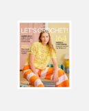 Magazyn Laine Publishing Let's Crochet! to zbiór 17 wzorów na szydełko