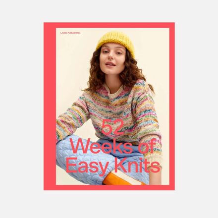 52 Weeks of Easy Knits Laine Publishing
